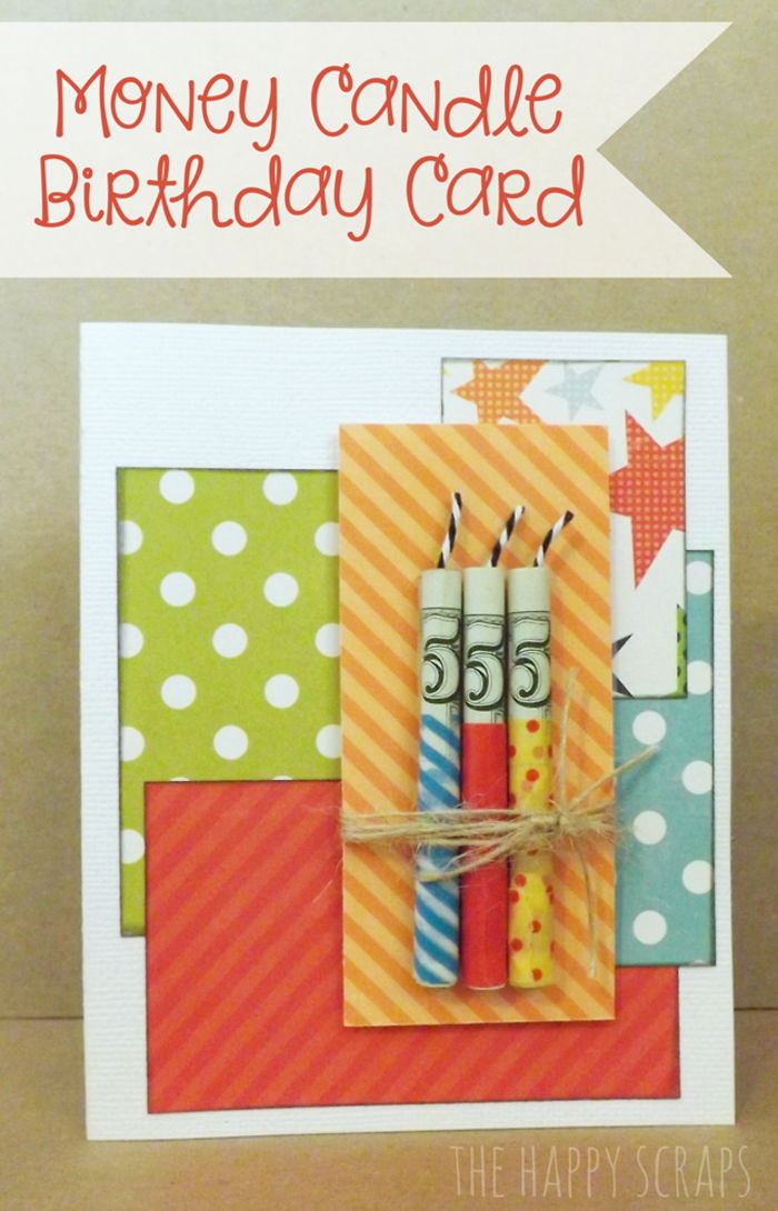 Naredite rojstnodnevno kartico s svečami bankovcev, odličnimi idejami za denarna darila, darilo za rojstni dan