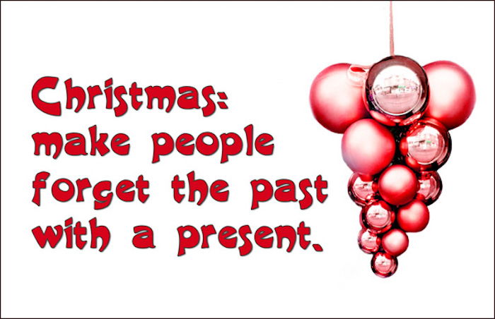 Bir pun - Noel insanların geçmişini unutma - Noel için komik resimler