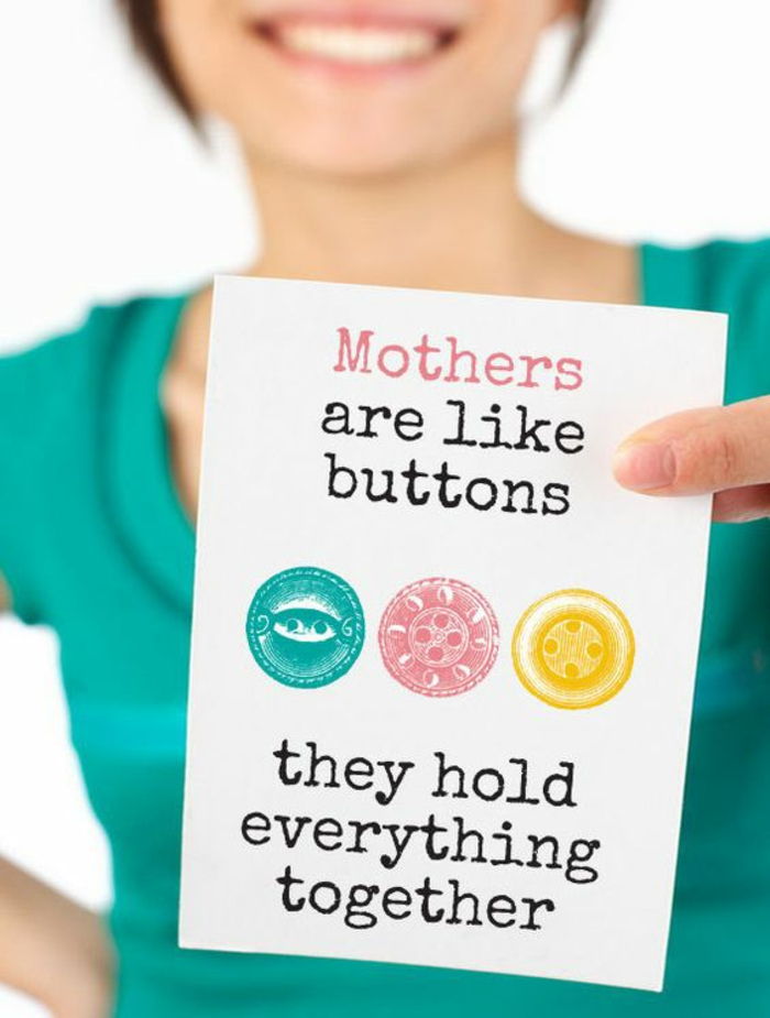 Mödrar är som knappar som klibbar allt på kortet - Mors dag Presentidéer