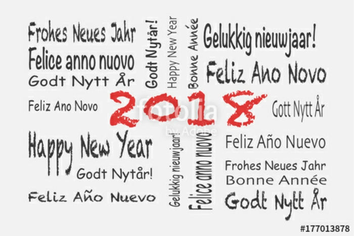 Gott nytt år på nitton olika språk: Gott nytt år 2018, Felice anno nuovo, Gott nytt år, Lycklig nyårsaj, Feliz ano novo, Gud Nytt Ar, Feliz ano nuevo, Gott Nytt År